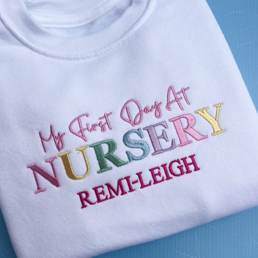 First Day at Nursery Sweatshirt