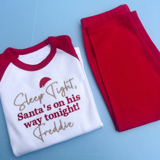 Sleep Tight, Santa is on his way Pyjamas