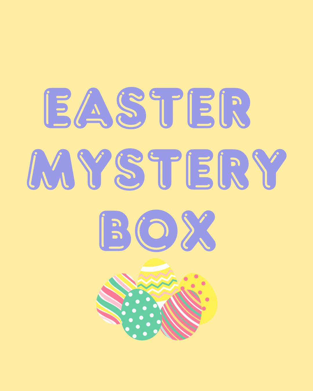 Easter Mystery Box